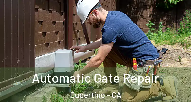 Automatic Gate Repair Cupertino - CA