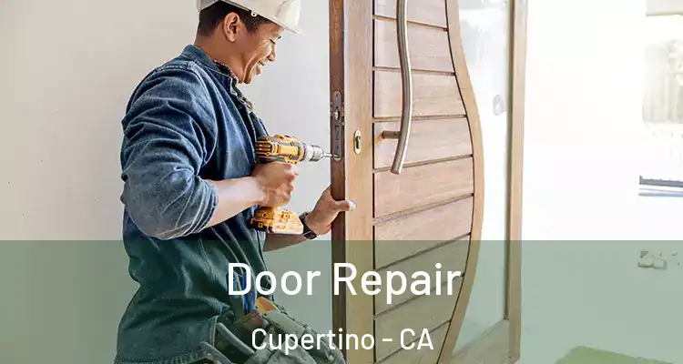  Door Repair Cupertino - CA