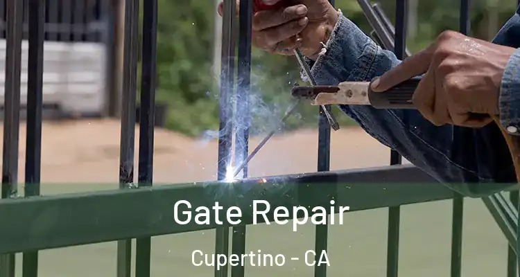  Gate Repair Cupertino - CA