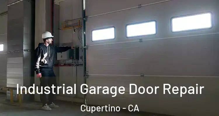  Industrial Garage Door Repair Cupertino - CA