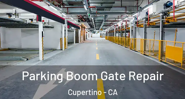  Parking Boom Gate Repair Cupertino - CA