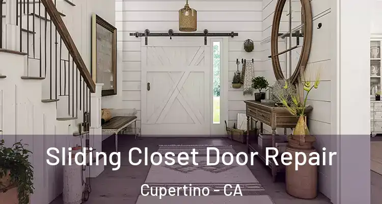  Sliding Closet Door Repair Cupertino - CA