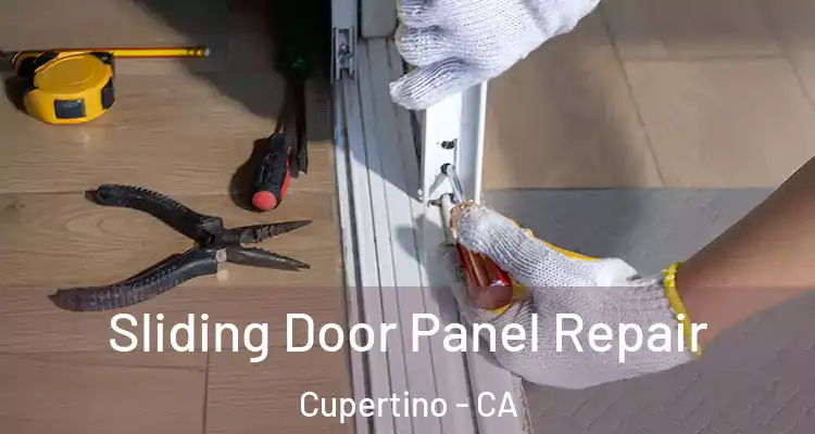  Sliding Door Panel Repair Cupertino - CA