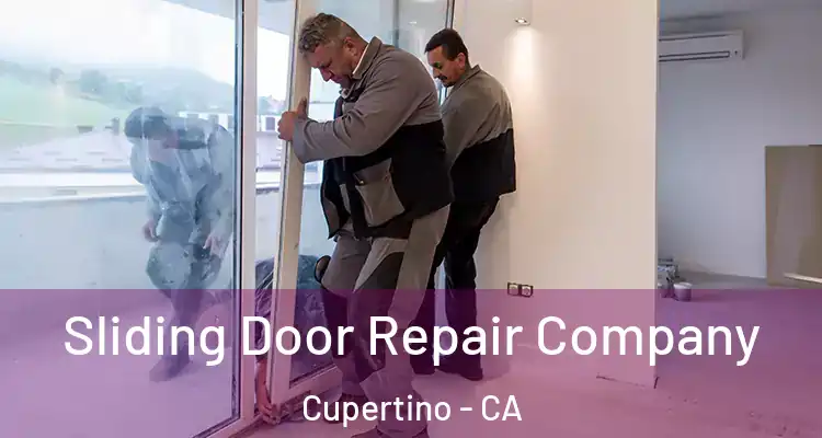  Sliding Door Repair Company Cupertino - CA